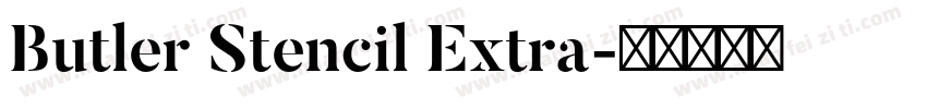 Butler Stencil Extra字体转换